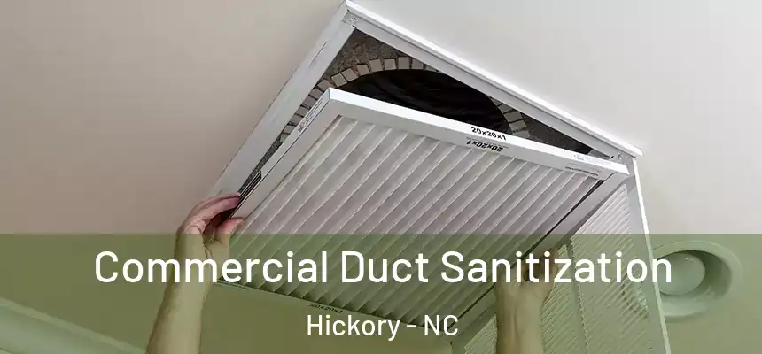 Commercial Duct Sanitization Hickory - NC